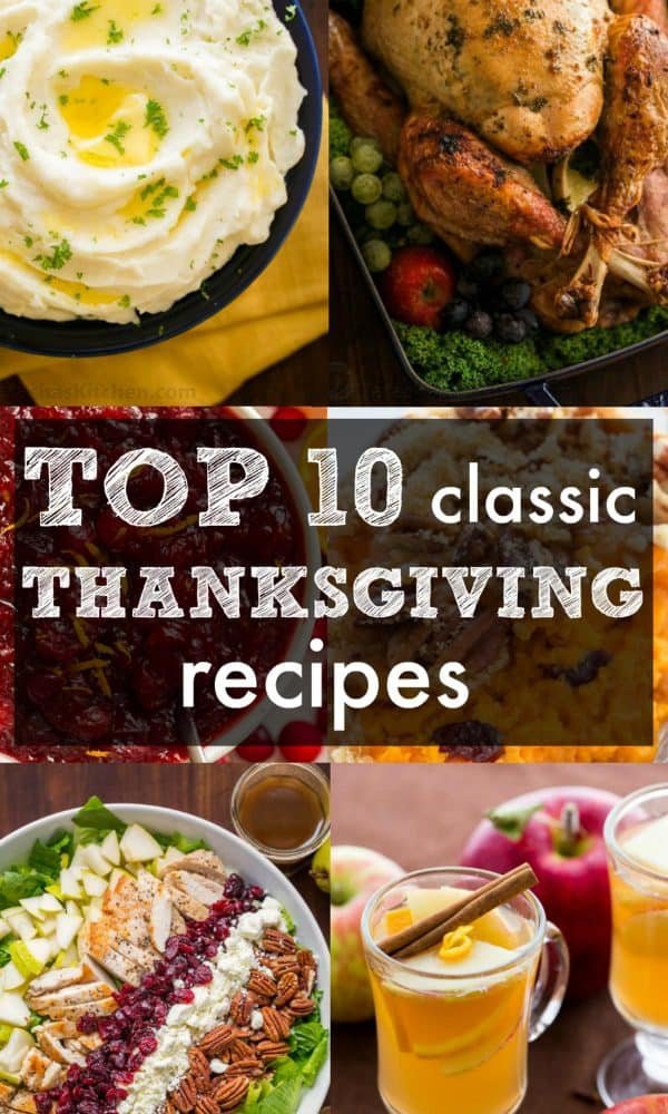 From Turkey to mashed potatoes and cranberry sauce - our Top 10 Classic Thanksgiving Recipes that you can't NOT make for your Thanksgiving menu! | natashaskitchen.com