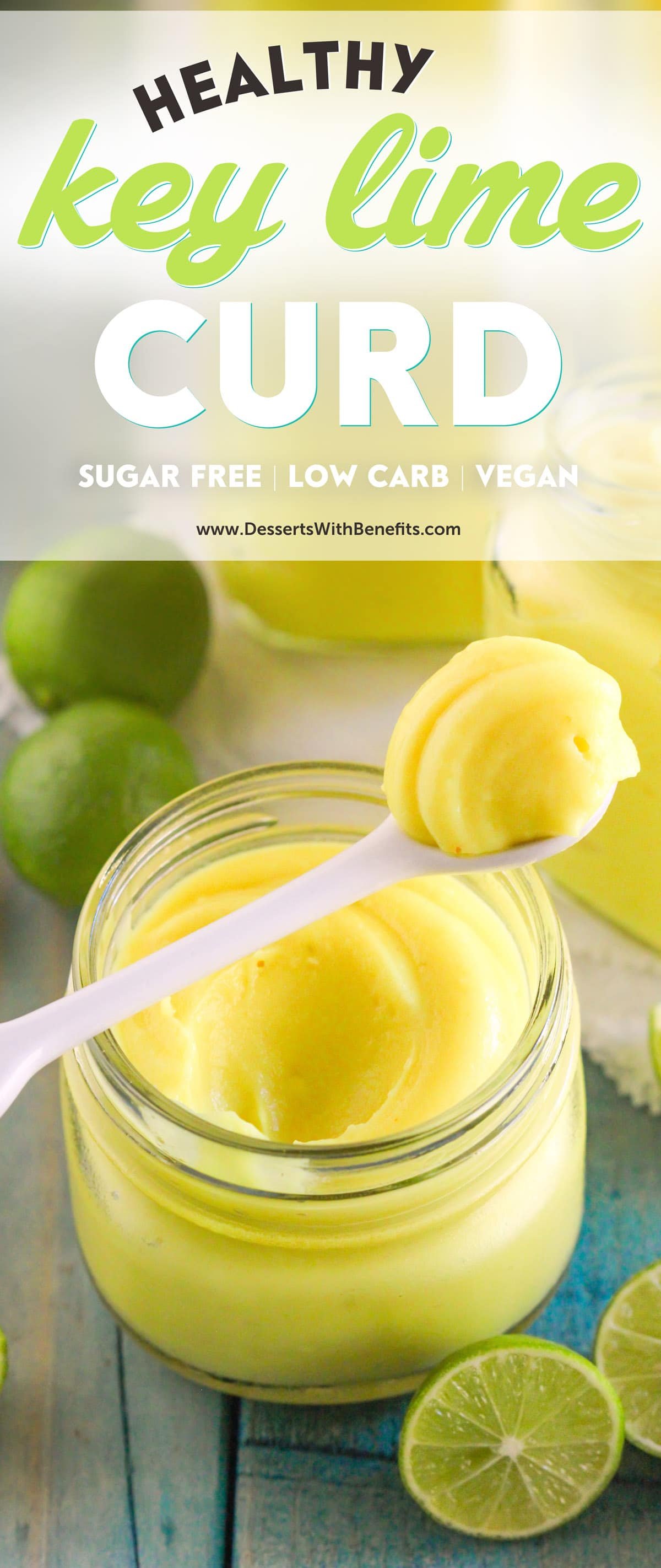 (How to Make Key Lime Curd) This Healthy Vegan Key Lime Curd is creamy, sweet, tart, and delicious. You'd never know it's sugar free, low carb, gluten free, dairy free, and vegan! It’s summer in a spoonful. Healthy Dessert Recipes with sugar free, low calorie, low fat, low carb, high protein, gluten free, dairy free, vegan, and raw options at the Desserts With Benefits Blog (www.DessertsWithBenefits.com)