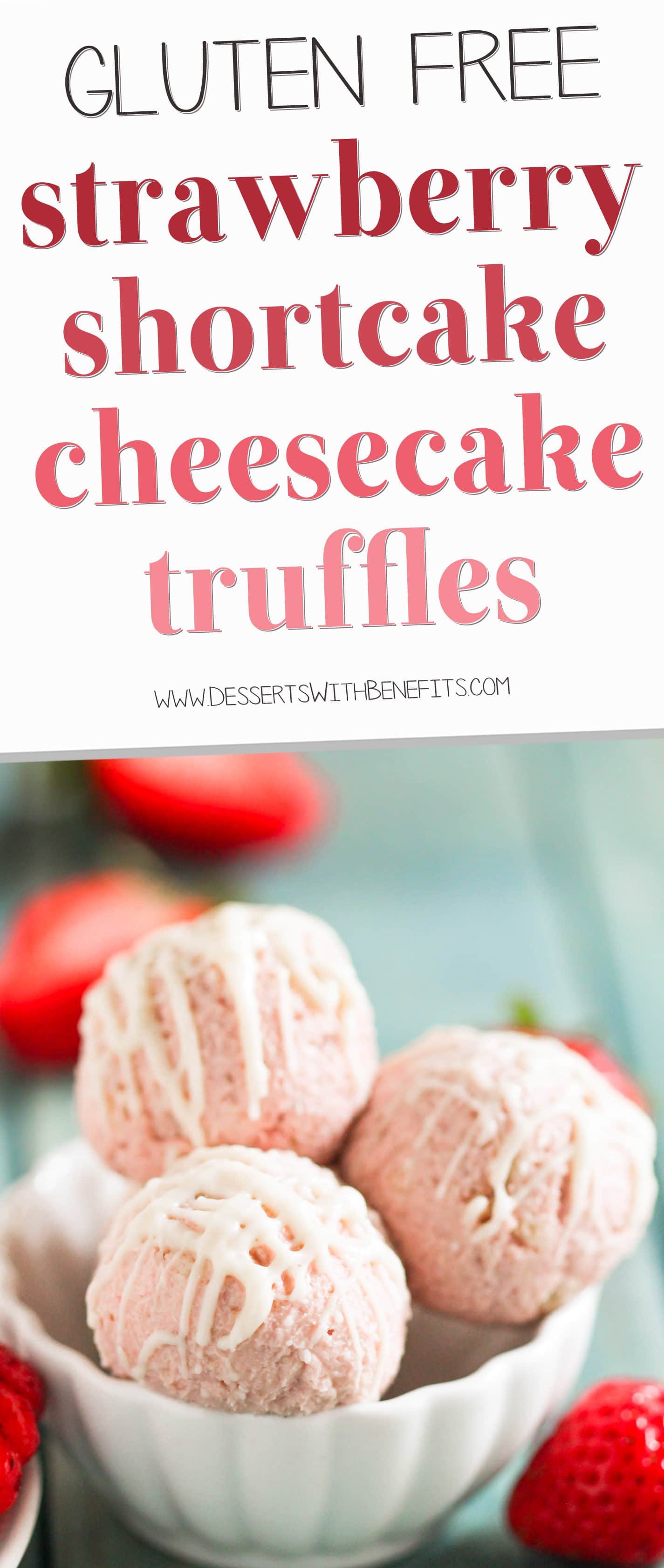These Gluten Free Strawberry Shortcake Cheesecake Truffles are made with real strawberry cheesecake and sugar cookies chunks, and are coated in rich and delicious white chocolate.  If you're looking for a guilt-free bite-sized treat, you've found it! Healthy Dessert Recipes at the Desserts With Benefits Blog