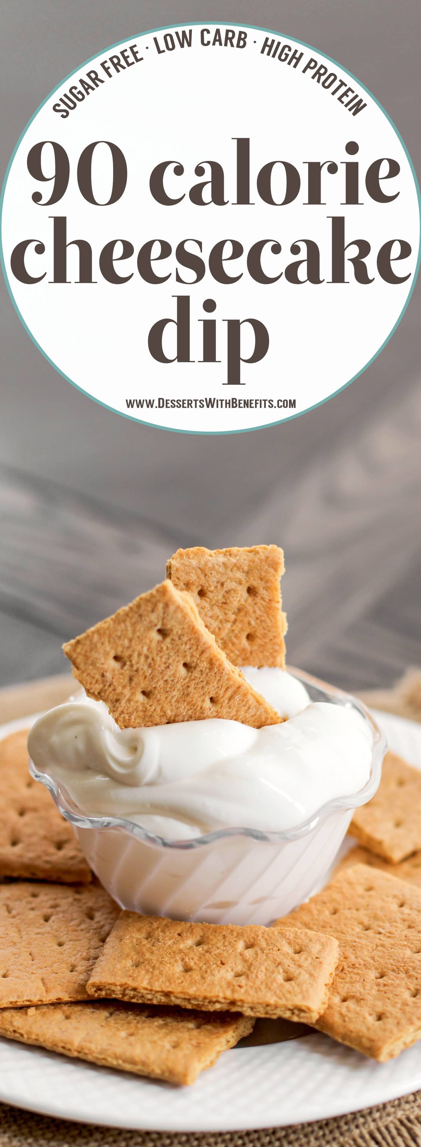 This 90-calorie Cheesecake Dip is ultra creamy, sweet, and satisfying. It tastes just like cheesecake batter, except it's sugar free, low fat, low carb, and high protein! All you need are 4 ingredients and a few minutes to make this secretly healthy, no-bake dessert dip! 