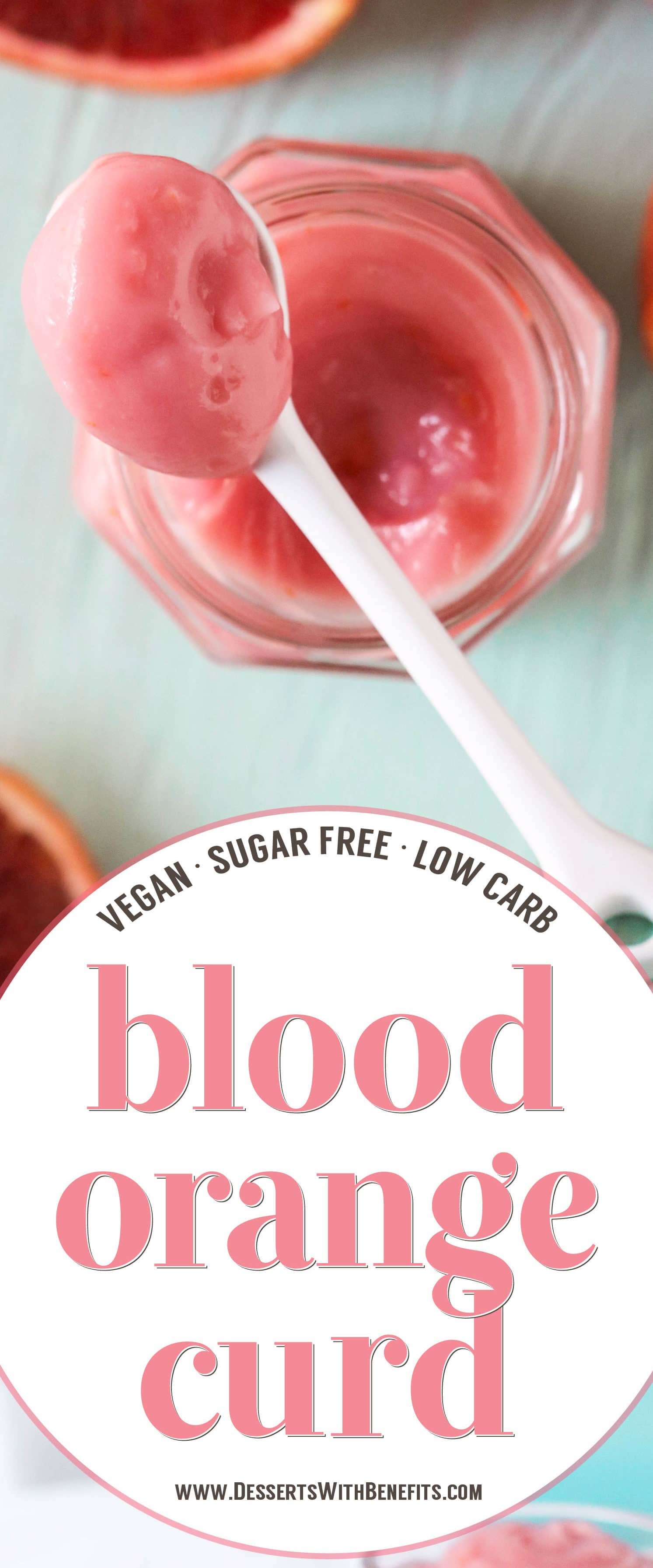 This Healthy Blood Orange Curd is ultra creamy, sweet, tart, and delicious.  You'd never know it's sugar free, low carb, low fat, gluten free, dairy free, and vegan!  Scoop it over yogurt, layer it in parfaits, spoon some over Vanilla Ice Cream, or dig in straight up with a spoon.