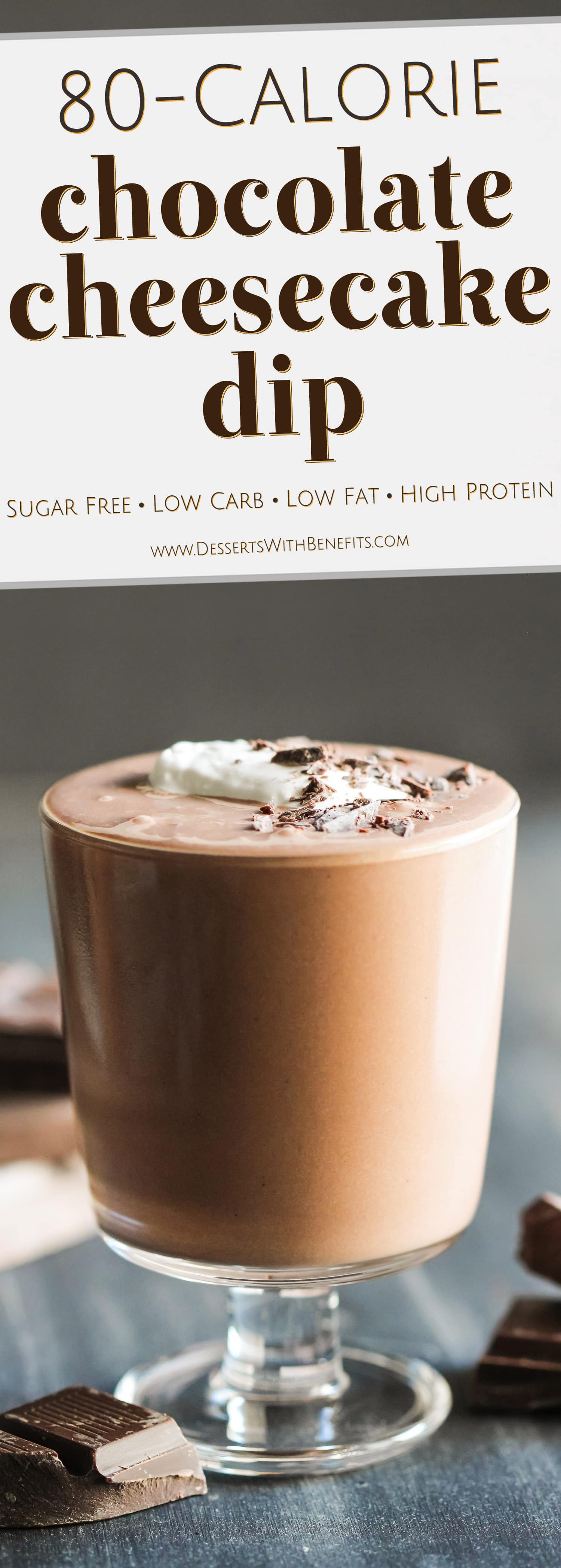 This Healthy Chocolate Cheesecake Dip is silky smooth, creamy, rich, and chocolatey. It's like chocolate cheesecake filling made dippable! Perfect with grain graham crackers, strawberries, sliced bananas, or spoons alone. Don't worry, this dip won't set you back. It's guilt-free with only ___ calories, plus it's sugar free, low carb, low fat, high protein, and gluten free too. Healthy Dessert Recipes at the Desserts With Benefits Blog