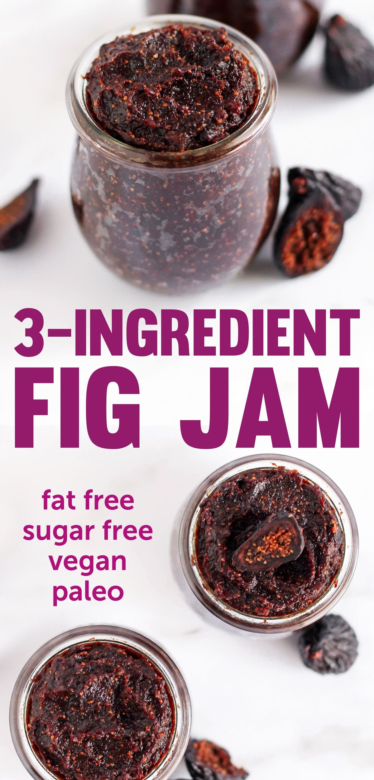 3-ingredient Fig Jam in glass jar (fat free, refined sugar free, vegan, paleo)