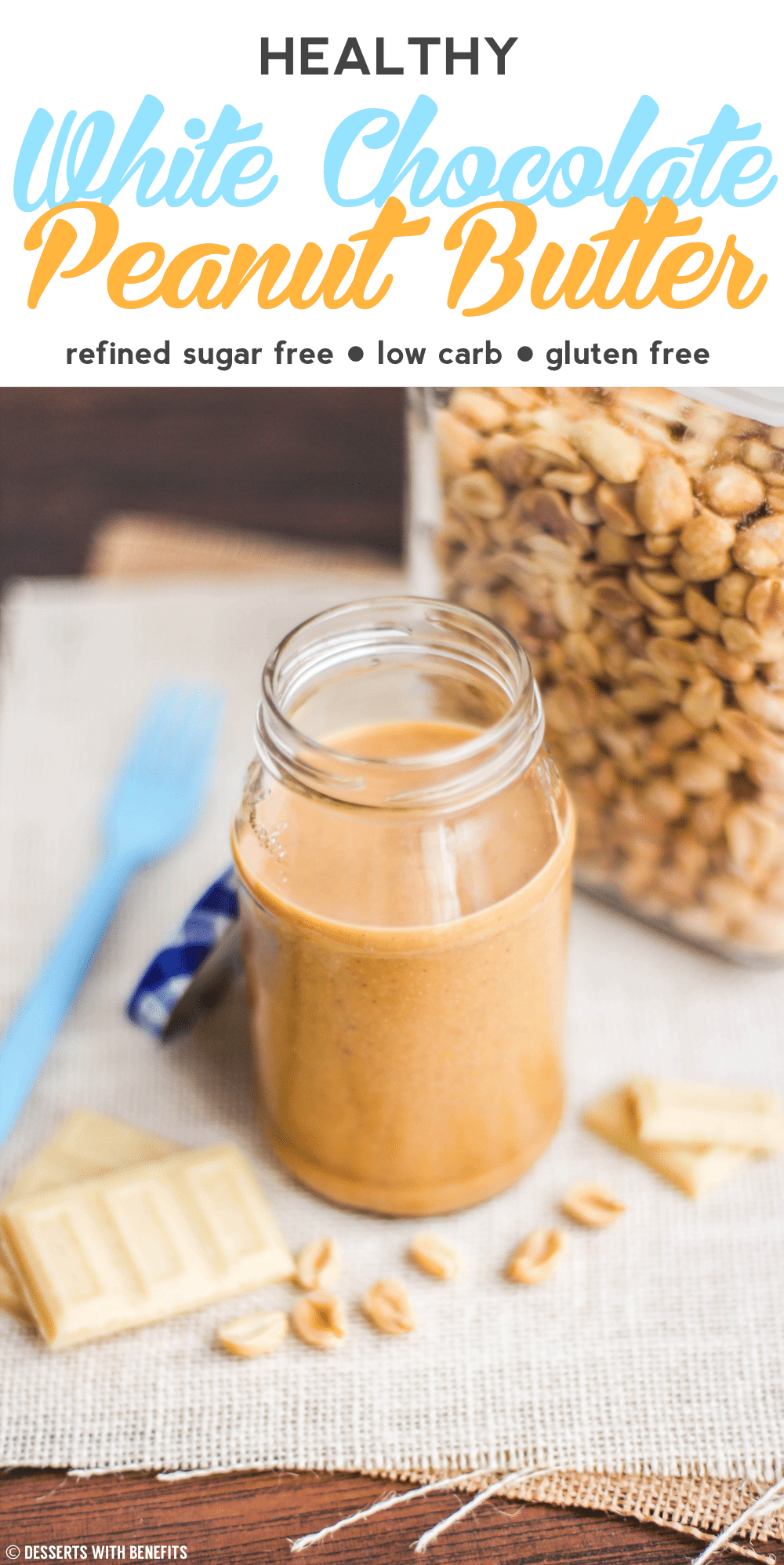 Healthy White Chocolate Peanut Butter recipe (sugar free, low carb, gluten free) - Desserts with Benefits