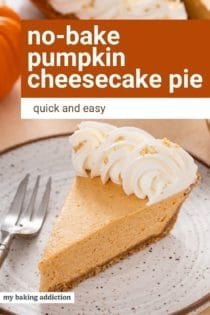 Plated slice of no-bake pumpkin cheesecake pie. Text overlay includes recipe name.