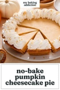Sliced no-bake pumpkin cheesecake pie. Text overlay includes recipe name.