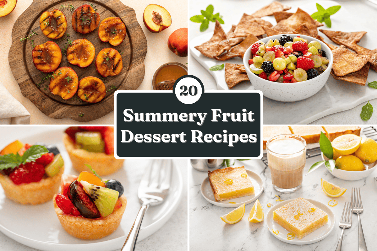 Collage of 4 fruit recipes: grilled peaches, fruit salsa, lemon bars, and fruit tarts. Text overlay reads 
