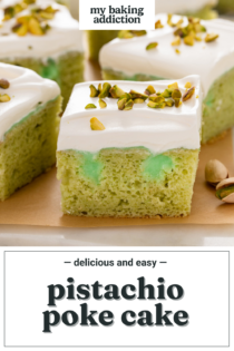 Close up of the side view of a slice of pistachio poke cake to show pistachio pudding in the holes of the cake. Text overlay includes recipe name.